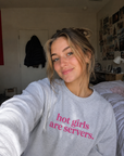 “Hot Girls Are Servers.” Sweater